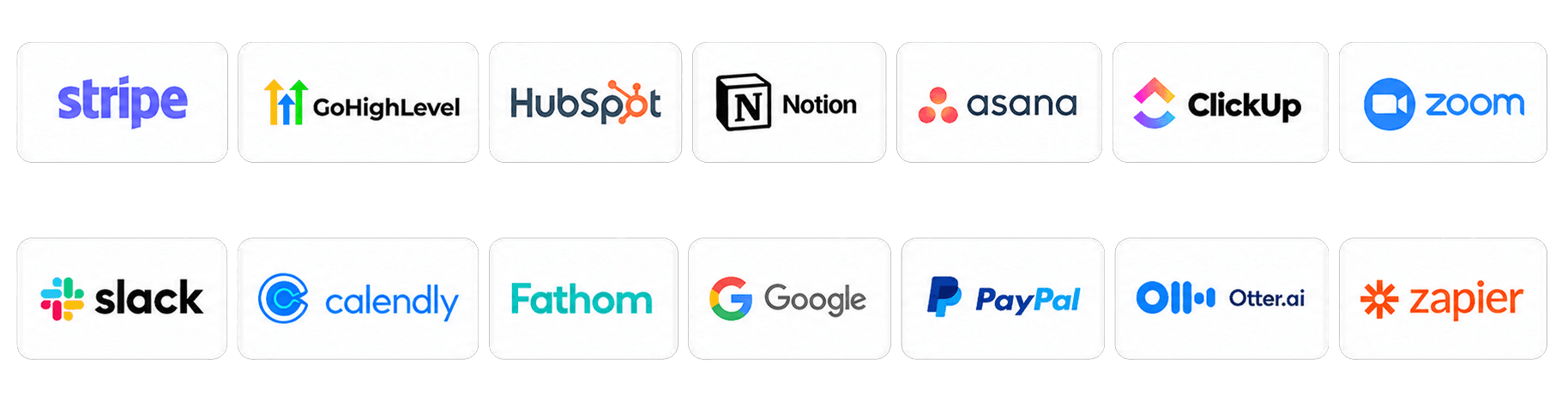 Connects with Stripe, GoHighLevel, HubSpot, Notion, Asana, ClickUp, Zoom, Slack, Calendly, Fathom, Google, PayPal, Otter.ai, and Zapier